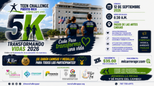 5K Transformando Vidas 2026 en Caguas | Teen Challenge Puerto Rico